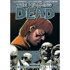 The Walking Dead Volume 6 This Sorrowful Life Graphic Novel