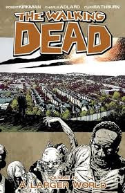 The Walking Dead Volume 16 A Larger World Graphic Novel