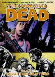 The Walking Dead Volume 11 Fear The Hunters Graphic Novel
