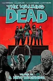 The Walking Dead Volume 22 A New Beginning Graphic Novel