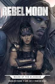 Rebel Moon House Of The Bloodaxe Graphic Novel