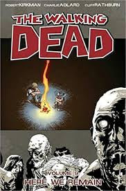 The Walking Dead Volume 9 Here We Remain Graphic Novel