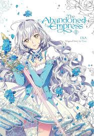 The Abandoned Empress Manga Volume 1