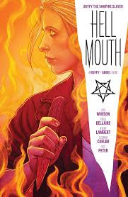 Buffy The Vampire Slayer Hell Mouth Graphic Novel