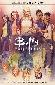 Buffy The Vampire Slayer The World Without Shrimp Graphic Novel Volume 7