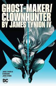 DC Ghost Maker Clownhunter Graphic Novel
