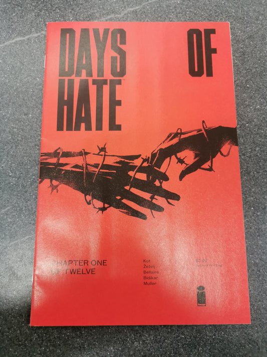 Days Of Hate #1 2nd print 2018 Image comic